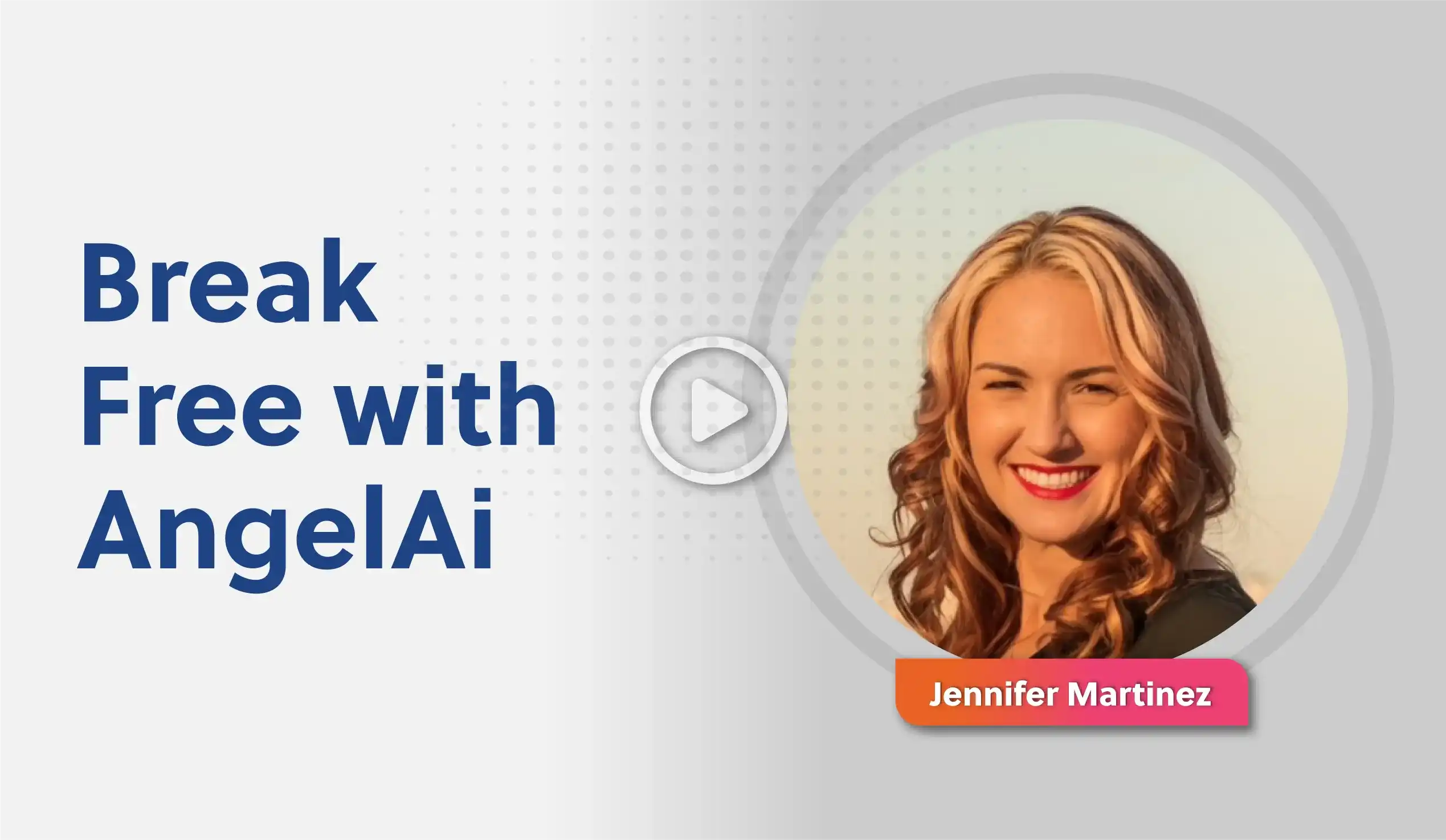 Break Free with AngelAi