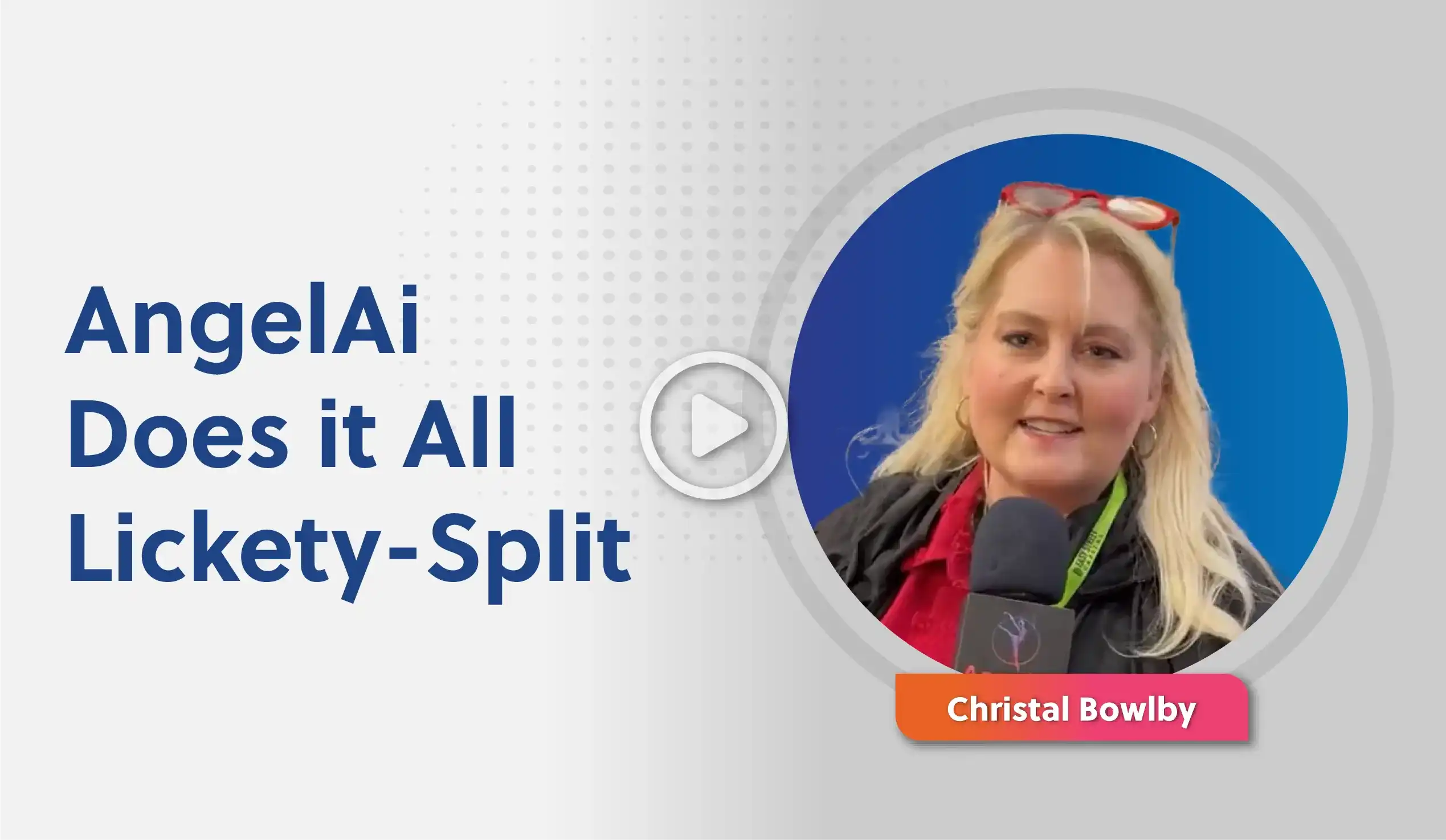AngelAi Does it All Lickety-Split